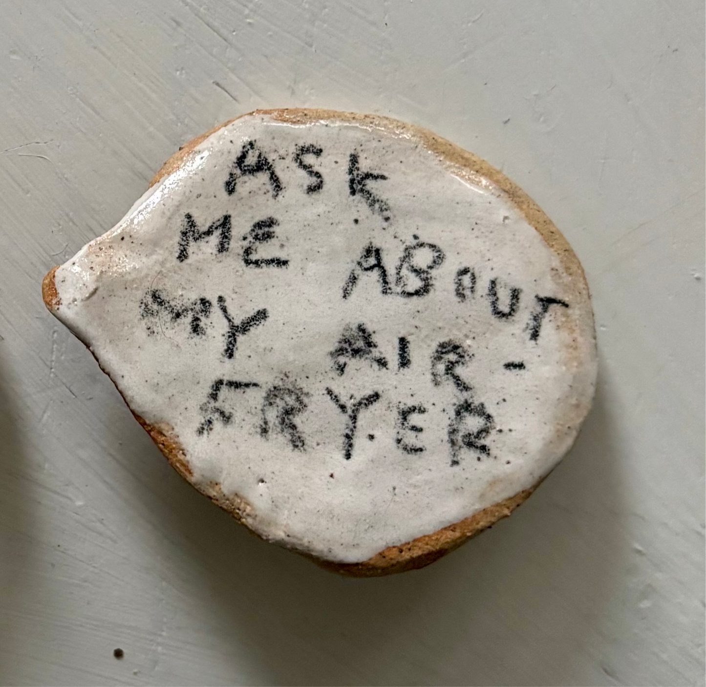 Badge - ceramic pin - ask me about my air fryer